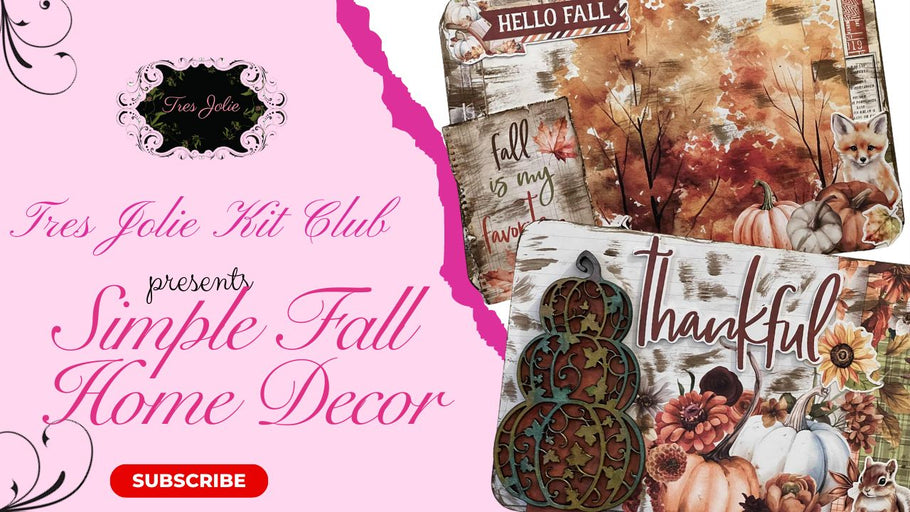 Simple Fall Home Decor using 2025 October Scrapbooking Kit
