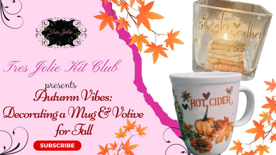 Autumn Vibes Decorating a mug & votive for Fall