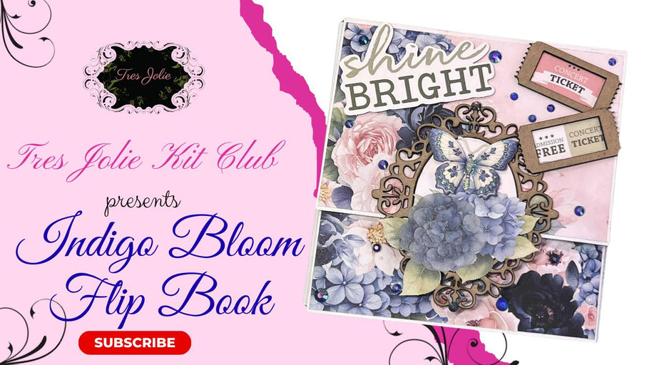 Indigo Bloom Flip Book for Tres Jolie
