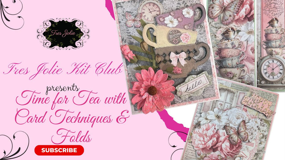 Time For Tea with Fun Card Techniques