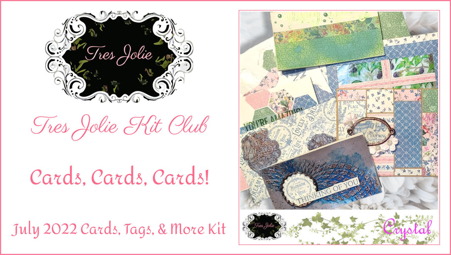 Cards, Cards, Cards! - July 2022 Cards, Tags, & More Kit