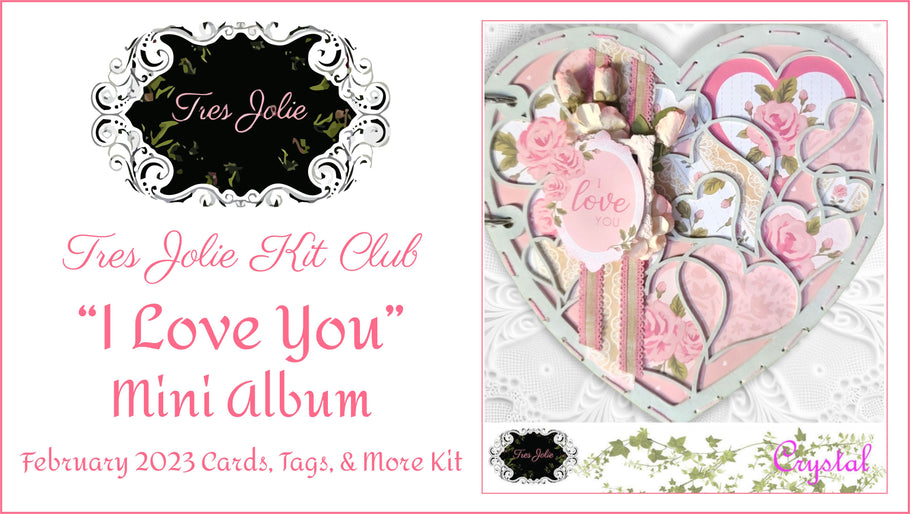 "I Love You" Mini Album - February 2023 Cards, Tags, & More Kit